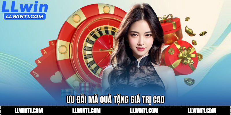 Ưu đãi mã quà tặng giá trị cao